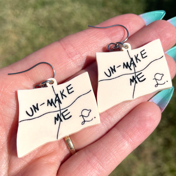 Un-Make Me - Earrings